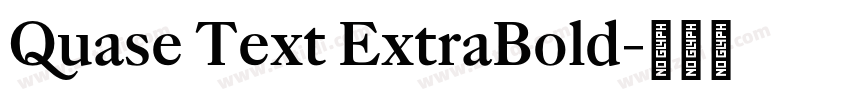 Quase Text ExtraBold字体转换